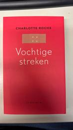Charlotte Roche - Vochtige streken, Charlotte Roche, Ophalen of Verzenden, Zo goed als nieuw, Nederland