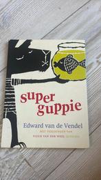 Edward van de Vendel - Superguppie, Boeken, Ophalen of Verzenden, Zo goed als nieuw, Edward van de Vendel