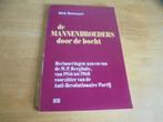 Mannenbroeders door de bocht - Houwaart, Dick, Ophalen of Verzenden, Gelezen, Houwaart, Dick