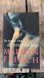 Marilyn French - In naam van de vriendschap, Ophalen of Verzenden, Zo goed als nieuw, Nederland, Marilyn French