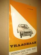 VRAAGBAAK HONDA CIVIC 1200,1500 1973-1978, Ophalen of Verzenden