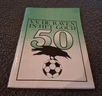 Jubileum Uitgave 50 jaar VV De Raven // Luyksgestel, Verzamelen, Ophalen of Verzenden, Zo goed als nieuw