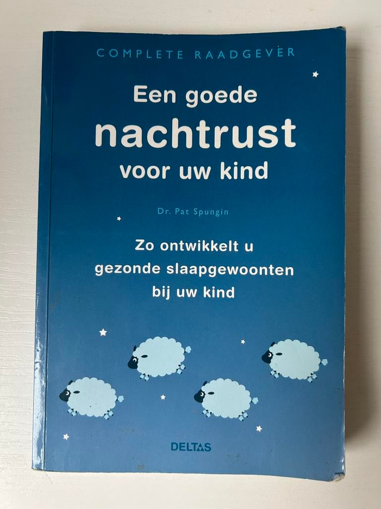 P. Spungin - Een goede nachtrust voor uw kind, Gelezen, Zwangerschap en Bevalling, Ophalen of Verzenden, P. Spungin