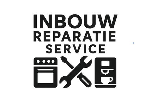 Reparatie van inbouw combi-ovens/magnetron & koffiemachines, Witgoed en Apparatuur, Magnetrons, Refurbished, Inbouw, Combimagnetron