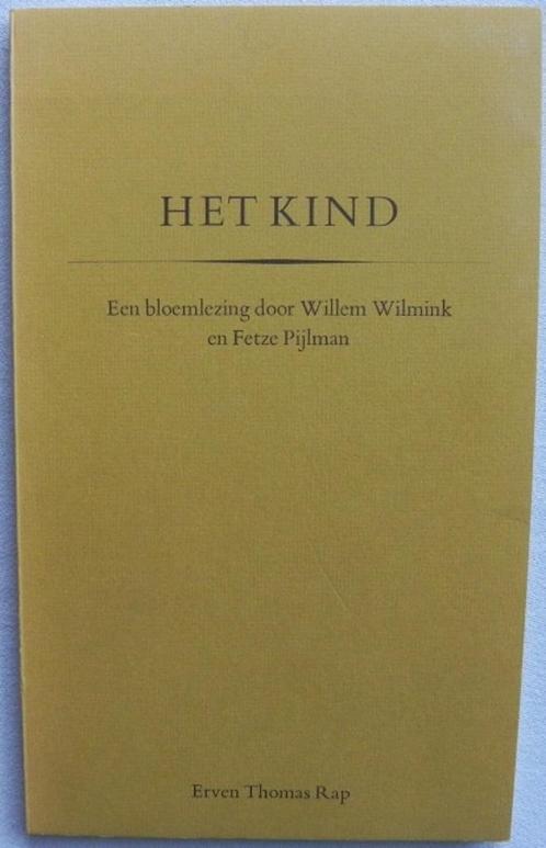 Het kind een bloemlezing door Willem Wilmink en Fetze Pijlma, Boeken, Gedichten en Poëzie, Gelezen, Ophalen of Verzenden