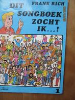 Dit songboek zocht ik ....! Deel 1, Ophalen of Verzenden, Gelezen, Frank Rich