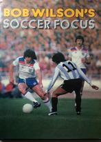 Engels voetbalboek : Bob Wilson's Soccer Focus uit 1980, Gelezen, Balsport, Ophalen of Verzenden