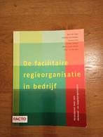 de facilitaire regieorganisatie in bedrijf, Ophalen of Verzenden, HBO