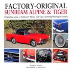 Factory-Original Sunbeam Alpine & Tiger, Verzenden, Nieuw, James Taylor, Overige merken
