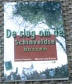 De slag om de Schinveldse bossen. Haenen. van Hoorn, Ophalen of Verzenden, 20e eeuw of later, Zo goed als nieuw