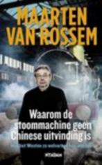 Waarom de stoommachine geen Chinese uitvinding is, Boeken, Maatschappij en Samenleving, Maarten van Rossem, Ophalen of Verzenden