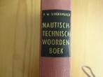 Nautisch Technisch woordenboek Eng-Ned & Ned-Eng, Boeken, Ophalen of Verzenden, Gelezen, P.W. Schoenmaker