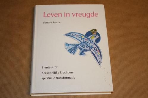 Leven in vreugde. Sleutels tot persoonlijke kracht..., Boeken, Esoterie en Spiritualiteit, Gelezen, Overige onderwerpen, Ophalen of Verzenden