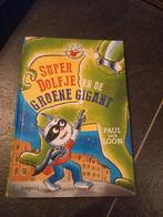 Paul van Loon - SuperDolfje en de Groene Gigant, Fictie algemeen, Paul van Loon, Ophalen of Verzenden, Zo goed als nieuw