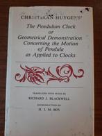 Christiaan Huygens' the Pendulum Clock or Geometrical Demo., Ophalen of Verzenden