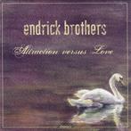 CD-sale ENDRICK BROTHERS - Attraction versus love, Verzenden, Zo goed als nieuw, Poprock