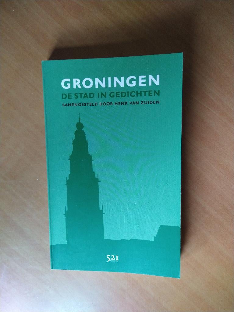 Groningen. De stad in gedichten, Boeken, Ophalen of Verzenden, Zo goed als nieuw
