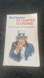 De vampier-economie – Roel Janssen, Gelezen, Roel Janssen, Ophalen of Verzenden, Overige onderwerpen