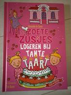 Zoete Zusjes Logeren bij Tante Taart - Hanneke de Zoete, Boeken, Ophalen of Verzenden, Zo goed als nieuw, Fictie algemeen