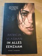Patricia Vlasman - In alles eenzaam, Ophalen of Verzenden, Zo goed als nieuw, Patricia Vlasman