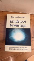 Pim van Lommel - Eindeloos bewustzijn, Boeken, Esoterie en Spiritualiteit, Ophalen of Verzenden, Zo goed als nieuw