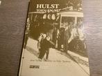 Hulst Toen en Nu - Geschiedenisboek, Boeken, Geschiedenis | Stad en Regio, Ophalen of Verzenden, 20e eeuw of later, Zo goed als nieuw