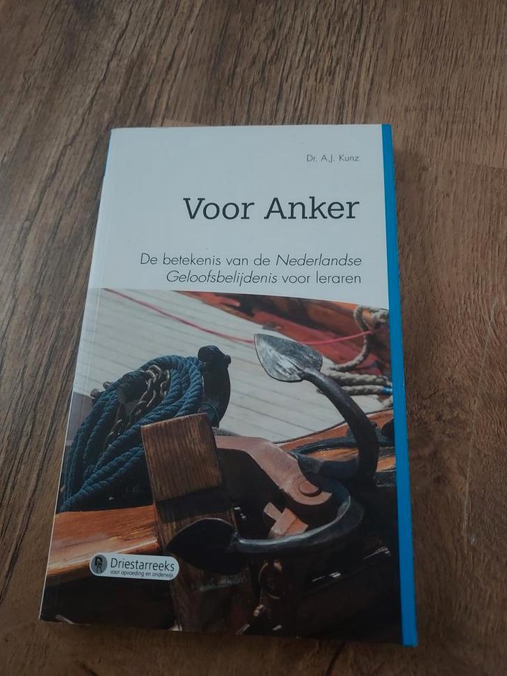 Voor Anker - Dr. A.J. Kunz, Boeken, Godsdienst en Theologie, Zo goed als nieuw, Christendom | Protestants, Ophalen of Verzenden