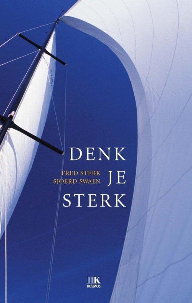 Fred Sterk Denk je sterk, Boeken, Psychologie, Nieuw, Ophalen of Verzenden