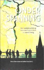 Onder spanning - Pieter Boersema en Stefan Paas (red), Ophalen of Verzenden, Zo goed als nieuw, Christendom | Protestants