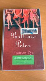 Frances Pye - Parttime Peter, Ophalen of Verzenden