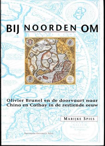 Olivier Brunel naar China en Cathay in de 16e eeuw ~M. Spies beschikbaar voor biedingen