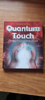 Quantum Touch - Genezen met je handen, Gelezen, Achtergrond en Informatie, Spiritualiteit algemeen, Ophalen of Verzenden
