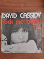David Cassidy  /  Rock me baby, Cd's en Dvd's, Vinyl Singles, Pop, Gebruikt, Ophalen of Verzenden, 7 inch