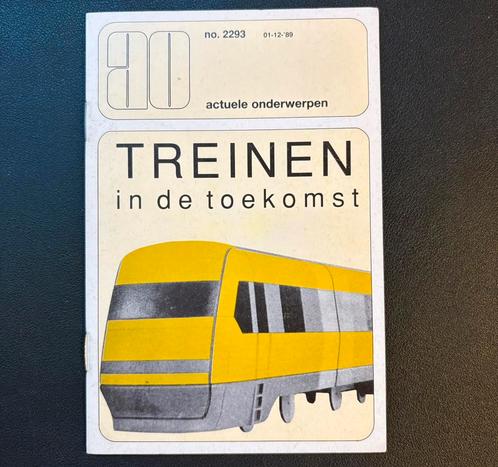 AO-reeks ‘Treinen in de toekomst’ (1989), Verzamelen, Spoorwegen en Tramwegen, Zo goed als nieuw, Trein, Boek of Tijdschrift, Ophalen of Verzenden