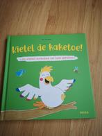 Kietel de Kaketoe! - Nieuw Voorleesboek, Boeken, Ophalen, Nieuw, Nico Sternbaum, Sprookjes
