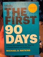 The First 90 Days - Michael D. Watkins, Boeken, Ophalen of Verzenden, Zo goed als nieuw
