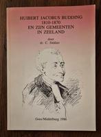 Huibert Jacobus Budding 1810 - 1870 en zijn Gem., Christendom | Protestants, Ophalen of Verzenden, Zo goed als nieuw, Dr.C.Dekker