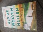 Als wolven huilen, Ophalen of Verzenden, Nieuw, Kristin Hannah