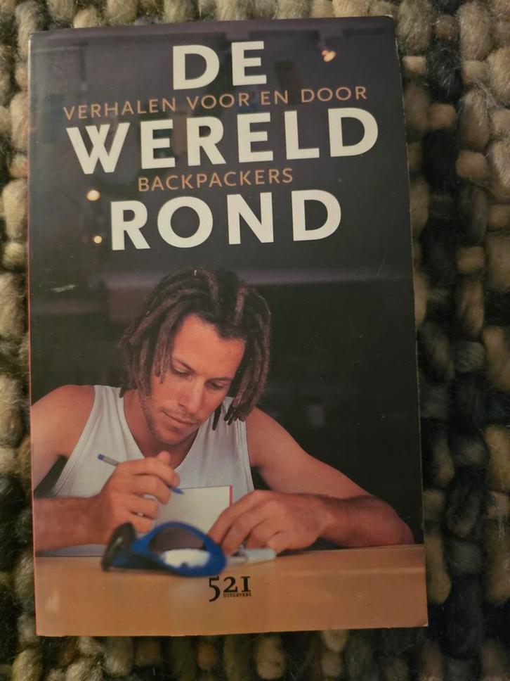 Reisverhalen: De Wereld Rond - Backpackers, Boeken, Reisverhalen, Ophalen of Verzenden