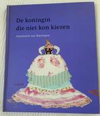 De koningin die niet kon kiezen - A.v. Haeringen Prentenboek, Ophalen of Verzenden, Zo goed als nieuw, Yvonne Jagtenberg