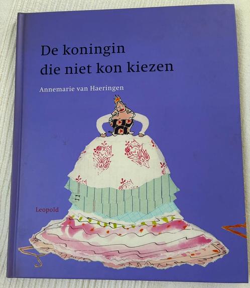 De koningin die niet kon kiezen - A.v. Haeringen Prentenboek, Boeken, Prentenboeken en Plaatjesalbums, Zo goed als nieuw, Ophalen of Verzenden