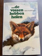 ...de vossen hebben holen - Rien Poortvliet, Ophalen of Verzenden, Gelezen, Natuur algemeen