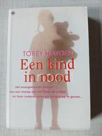 Torey Hayden - Een kind in nood, Boeken, Ophalen of Verzenden, Zo goed als nieuw, Torey Hayden, Overige
