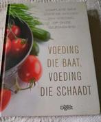2 x Voeding die Schaadt en Voeding die Baat, Ophalen of Verzenden, Zo goed als nieuw