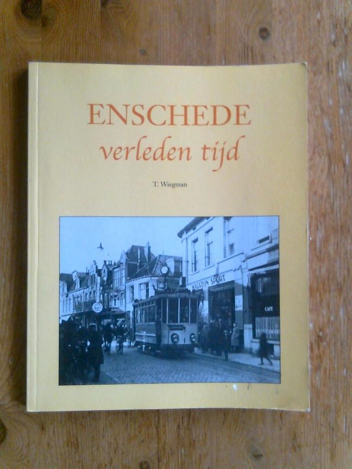 Enschede verleden tijd, door T. Wiegman, Boeken, Geschiedenis | Stad en Regio, Gelezen, Ophalen of Verzenden