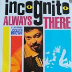 Incognito - Always There ft. Jocelyn Brown Vinyl Single, Ophalen of Verzenden, Zo goed als nieuw, 7 inch