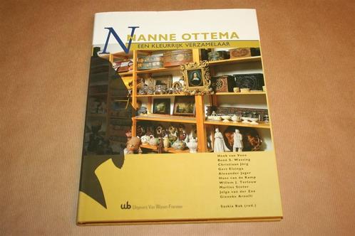 Nanne Ottema. Een kleurrijk verzamelaar., Boeken, Kunst en Cultuur | Beeldend, Zo goed als nieuw, Schilder- en Tekenkunst, Ophalen of Verzenden