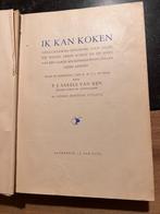 Vintage Kookboek: Ik kan koken - P.J. Sarels Van Rijn, Antiek en Kunst, Antiek | Boeken en Bijbels, P.J. Sarels Van Rijn, Ophalen of Verzenden