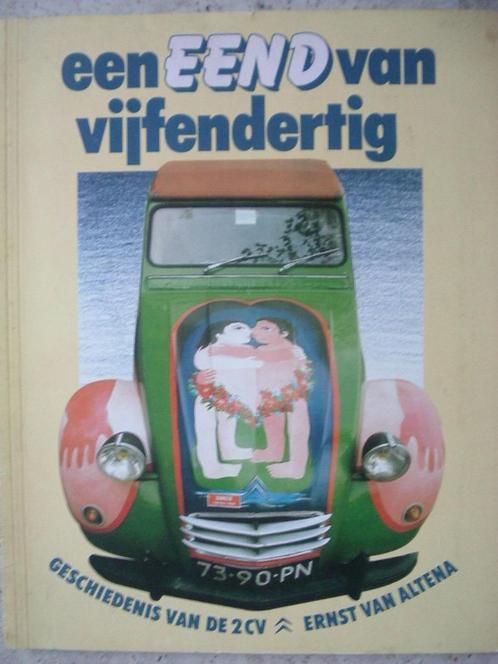 Een eend van vijfendertig. Geschiedenis van de 2CV - 1983., Boeken, Auto's | Boeken, Gelezen, Citroën, Ophalen of Verzenden