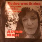 Astrid Nijgh – Ik Doe Wat Ik Doe, Cd's en Dvd's, Vinyl Singles, Nederlandstalig, Gebruikt, Ophalen of Verzenden